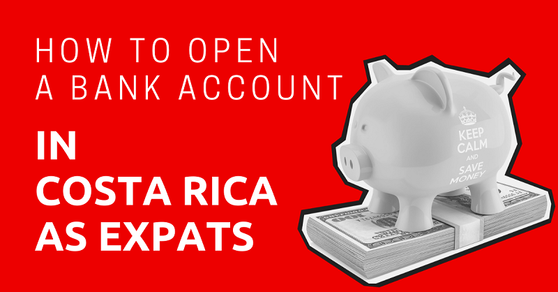 How-to-Open-a-Bank-Account-in-Costa-Rica-as-Expats