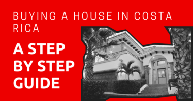 Buying-a-House-in-Costa-Rica-A-Step-by-Step-Guide